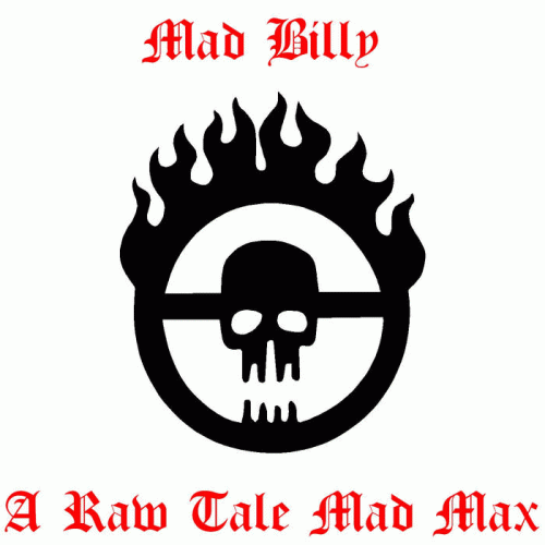 A Raw Tale Mad Max